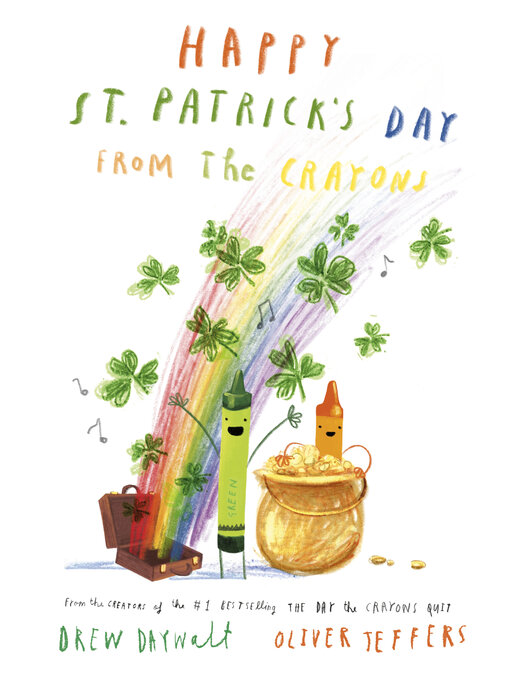 Title details for Happy St. Patrick's Day from the Crayons by Drew Daywalt - Wait list